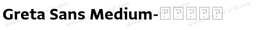 Greta Sans Medium字体转换